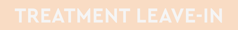 Treatment Leave-in