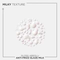 Gloss Absolu Anti-Frizz Glaze Milk Heat Protection