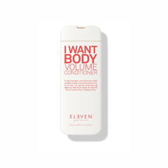 ELEVEN Australia I Want Body Volume Conditioner